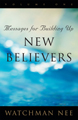 Messages for Building Up New Believers